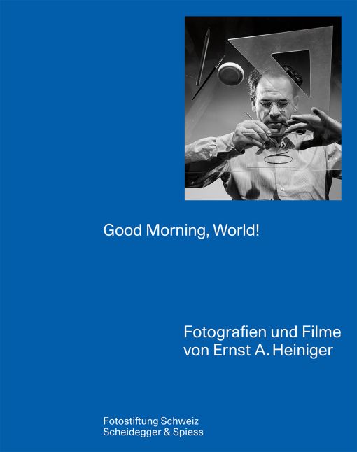 Ernst A. Heiniger, Good Morning, World!