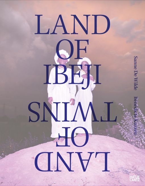 Sanne De Wilde and Bénédicte Kurzen, Land of Ibeji-Cover.jpg